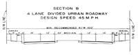 Section B - 4 Lane Divided Urban Roadway